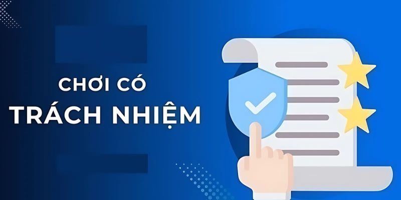 Tìm hiểu về chơi có trách nhiệm tại Kèo Nhà Cái
